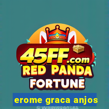 erome graca anjos